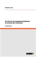 Die Theorie der Kapitalmarkteffizienz im Kontext der Finanzkrise