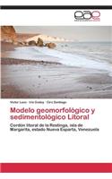 Modelo geomorfológico y sedimentológico Litoral