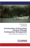 Conservation of Ecosystem Services Through Participatory Management