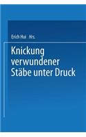 Knickung verwundener Stäbe unter Druck: Von der Eidgenössischen Technischen Hochschule in Zürich(German)