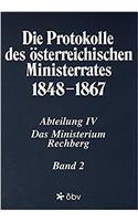 Die Protokolle Des Osterreichischen Ministerrates 1848-1867 Abteilung IV: Das Ministerium Rechberg Band 2: 6. Marz 1860 - 16. Oktober 1860