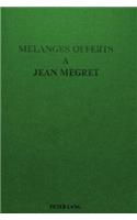 Melanges offerts a Jean Megret