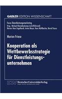 Kooperation als Wettbewerbsstrategie für Dienstleistungsunternehmen