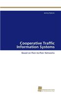 Cooperative Traffic Information Systems