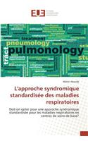 Lapproche Syndromique Standardisée Des Maladies Respiratoires