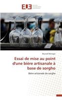 Essai de Mise Au Point d'Une Bière Artisanale À Base de Sorgho