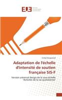 Adaptation de l'Échelle d'Intensité de Soutien Française Sis-F