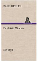 Das Letzte Marchen: (German)