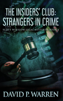 Insiders' Club: Strangers In Crime