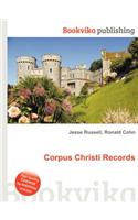 Corpus Christi Records: (English)