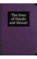 The Lives of Haydn and Mozart