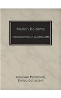 Marion Delorme Melodramma in quattro atti