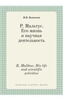 R. Malthus. His life and scientific activities