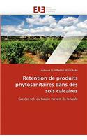Rétention de Produits Phytosanitaires Dans Des Sols Calcaires