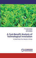 Cost-Benefit Analysis of Technological Innovation