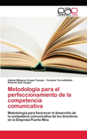 Metodología para el perfeccionamiento de la competencia comunicativa