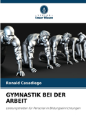 Gymnastik Bei Der Arbeit