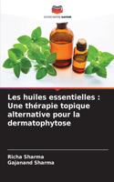 Les huiles essentielles