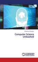Computer Science Unleashed