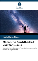 Männliche Fruchtbarkeit und Varikozele