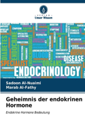 Geheimnis der endokrinen Hormone