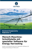Mensch-Maschine-Schnittstelle mit spezieller Software für Energy Harvesting