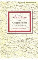 Charisma And Commitment In South Asian History: Essays Presented To Stanley Wolpert