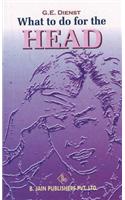What to Do for the Head