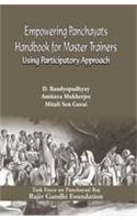 Empowering Panchayats: Handbook for Master Trainers (Using Participatory Approach)