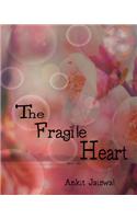The Frahile Heart