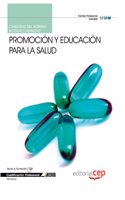 Cuaderno del Alumno Promocion y educacion para la salud. Cualificaciones Profesionales