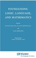 Foundations: Logic, Language, and Mathematics