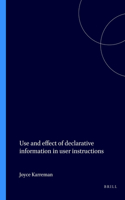 Use and effect of declarative information in user instructions: (18 Utrecht Studies in Language and Communication)