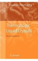 Thermotropic Liquid Crystals