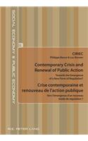 Contemporary Crisis and Renewal of Public Action / Crise Contemporaine Et Renouveau de l'Action Publique