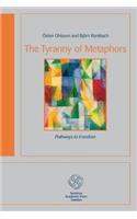 Tyranny of Metaphors