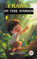 Frank in the Woods