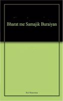 Bharat me Samajik Buraiyan