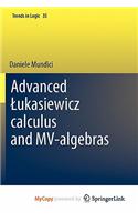 Advanced Ukasiewicz Calculus and Mv-Algebras