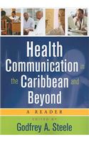Health Communication in the Caribbean and Beyond
