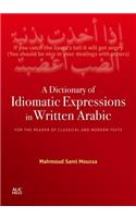 Dictionary of Idiomatic Expressions in Written Arabic