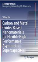 Carbon and Metal Oxides Based Nanomaterials for Flexible High Performance Asymmetric Supercapacitors