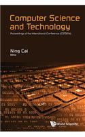 Computer Science and Technology: Proceedings of the International Conference (CST2016)