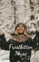 Frostbitten Muse
