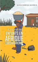 travail des enfants en Afrique subsaharienne