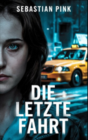 Die letzte Fahrt