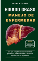Hígado graso Manejo de enfermedad