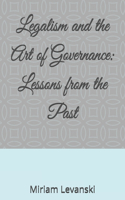 Legalism and the Art of Governance