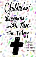 Childrens Sermons with Marc