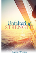 Unfaltering Strength